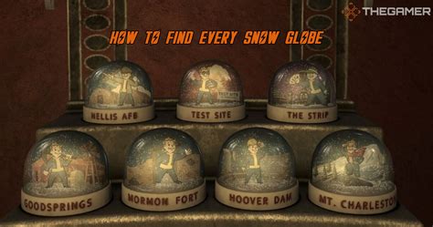 all snow globe locations|new vegas snow globe location.